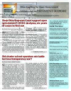 Ohio Coalition for Open Government  OPEN GOVERNMENT REPORT Fall 2015 • Published by The Ohio Newspapers Foundation  Does Ohio Supreme Court support open