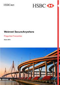 Webroot SecureAnywhere Preguntas Frecuentes Enero 2014 Webroot SecureAnywhere