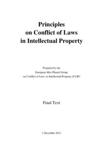 Principles on Conflict of Laws in Intellectual Property Prepared by the European Max Planck Group