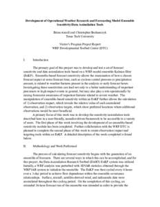 Development of Operational Weather Research and Forecasting Model Ensemble Sensitivity/Data Assimilation Tools Brian Ancell and Christopher Bednarczyk Texas Tech University Visitor’s Program Project Report WRF Developm