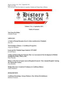 History in Action, Vol. 3 No. 1, September 2012 ISSN: The University of the West Indies (St. Augustine, Trinidad and Tobago) Dept. of History Volume 3 No. 1, September 2012 Table of Contents