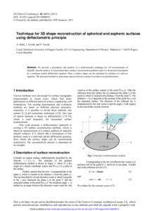 EPJ Web of Conferences 48, DOI: epjconf © Owned by the authors, published by EDP Sciences, 2013 Technique for 3D shape reconstruction of spherical and aspheric surfaces using deflectomet
