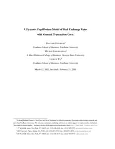 A Dynamic Equilibrium Model of Real Exchange Rates with General Transaction Costs∗ G AUTAM G OSWAMI†