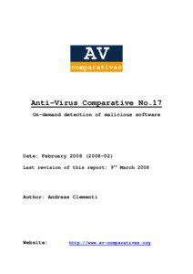 Anti-Virus Comparative No.17 On-demand detection of malicious software
