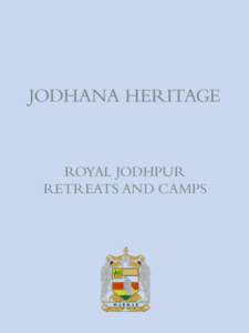 jodhana heritage  royal jodhpur Retreats and Camps  J