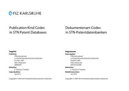 Publication Kind Codes in STN Patent Databases Dokumentenart-Codes in STN-Patentdatenbanken