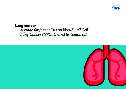 Lung cancer A guide for journalists on Non-Small Cell