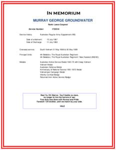 In memorium MURRAY GEORGE GROUNDWATER Rank: Lance Corporal Service Number: Service history