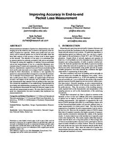 Improving Accuracy in End-to-end Packet Loss Measurement Joel Sommers Paul Barford