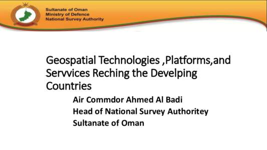Geospatial technologies ,platforms,and servvices reching the develping countries