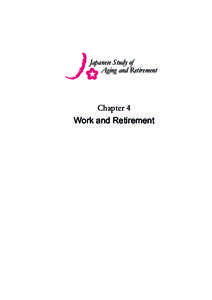 Japanese Study of Aging and Retirement  Japanese Study of Aging and Retirement  Chapter 4