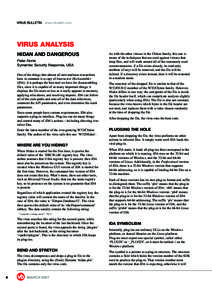 VIRUS BULLETIN www.virusbtn.com  VIRUS ANALYSIS HIDAN AND DANGEROUS Peter Ferrie Symantec Security Response, USA