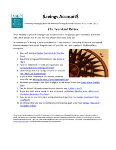 $avings Account$ A monthly savings tip from the American Savings Education Council (ASEC)—Dec[removed]The Year-End Review This is the time of year when many people both look back at the year just past—and ahead to the 