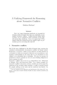 A Unifying Framework for Reasoning about Normative Conflicts Mathieu Beirlaen∗ Abstract First, two context-dependent desiderata are presented for