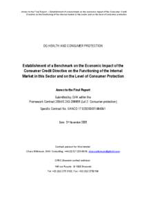 Annex to the Final Report – Establishment of a benchmark on the economic impact of the Consumer Credit Directive on the functioning of the internal market in this sector and on the level of consumer protection DG HEALT