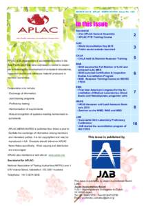 MARCH 2015 APLAC NEWS NOTES Issue NoIn this Issue APLAC is an organisation of accreditation bodies in the Asia Pacific area that have expressed a desire to cooperate in fostering the development of competent labor