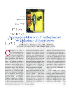 Sarbanes-Oxley Fallout Leads to Auditing Standard No. 2: Importance of Internal Controls by Nicholas G. Apostolou, PhD, CPA, CrFA and D. Larry Crumbley, PhD, CPA, DABFA, CFSA, CFD  C