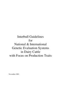 Interbull Guidelines for National & International Genetic Evaluation Systems in Dairy Cattle with Focus on Production Traits