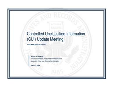 Controlled Unclassified Information (CUI) Update Meeting