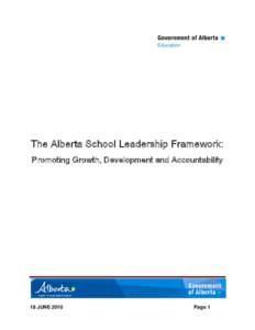 The Alberta School Leadership Framework: Promoting Growth, Development and Accountability 18 JUNE[removed]Page 1