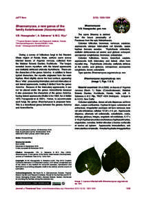 JoTT Note	  Bheemamyces, a new genus of the family Asterinaceae (Ascomycetes) V.B. Hosagoudar 1, A. Sabeena 2 & M.C. Riju 2 Tropical Botanic Garden and Research Institute, Palode,