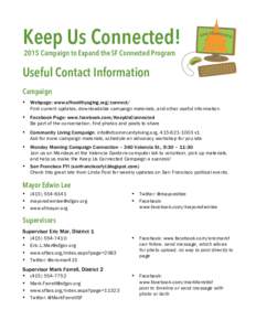 Keep Us Connected! 2015 Campaign to Expand the SF Connected Program 	
   Useful Contact Information Campaign