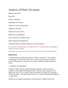 Analysis of China’s Economy Professor Jiahua Che Room 920 Esther Lee Building Department of Economics Chinese University of Hong Kong