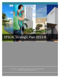 DFSCAL Strategic Plan[removed]Dorothy F. Schmidt College of Arts and Letters