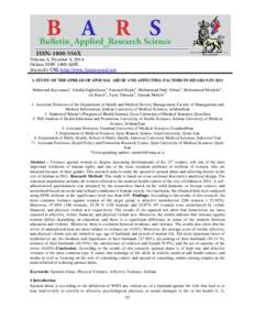 Volume 4, Number 2, 2014 Online ISSN 1800-556X Journal’s URL:http://www. barsjournal.net A STUDY OF THE SPREAD OF SPOUSAL ABUSE AND AFFECTING FACTORS IN ISFAHAN IN 2011 Mahmoud Keyvanara1, Abedin Saghafipour2, Fatemeh 