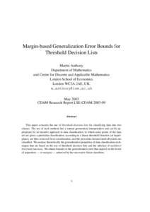 Margin-based Generalization Error Bounds for Threshold Decision Lists Martin Anthony Department of Mathematics and Centre for Discrete and Applicable Mathematics London School of Economics