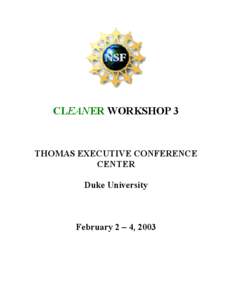CLEANER WORKSHOP 3  THOMAS EXECUTIVE CONFERENCE CENTER Duke University