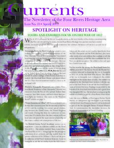 Currents  The Newsletter of the Four Rivers Heritage Area Issue No. 21• SpringSPOTLIGHT ON HERITAGE