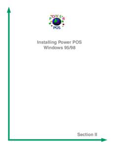 Installing Power POS WindowsSection II Section II.A. - 1