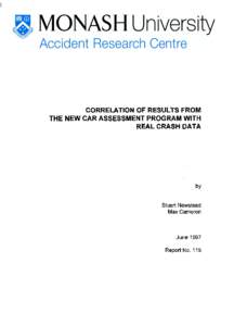 CORRELATION OF RESULTS FROM THE NEW CAR ASSESSMENT PROGRAM WITH REAL CRASH DATA by