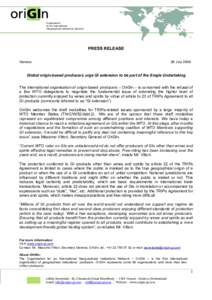 Organisation for an International Geographical Indications Network PRESS RELEASE Geneva