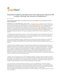 Peopleclick Authoria articulates vision and underscores enhanced TM analytics offerings with rebrand as Peoplefluent™ Sun, New Corporate Identity Results From Broad Industry Focus Group Research and Comprehe