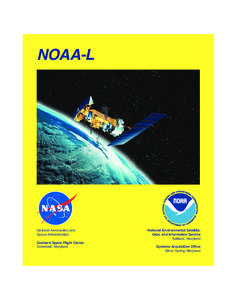 NOAA-L  National Aeronautics and Space Administration Goddard Space Flight Center Greenbelt, Maryland