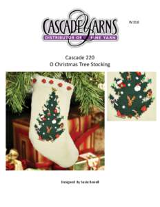 W310  Cascade 220 O Christmas Tree Stocking  Designed By Susie Bonell