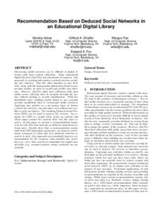 Recommendation Based on Deduced Social Networks in an Educational Digital Library Monika Akbar Clifford A. Shaffer