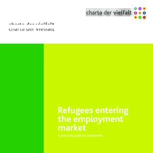 Refugees entering the employment market A practical guide for companies  Inhalt