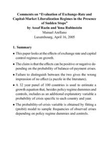 Comments on ‘‘Evaluation of Exchange-Rate and Capital-Market Liberalization Regimes in the Presence of Sudden Stops’’ by Assaf Razin and Yona Rubinstein Manuel Arellano Luxembourg, April 16, 2005