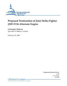 Proposed Termination of Joint Strike Fighter (JSF) F136 Alternate Engine