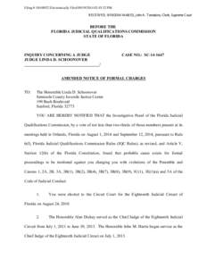 Filing # Electronically Filed:45:32 PM RECEIVED, :48:53, John A. Tomasino, Clerk, Supreme Court BEFORE THE FLORIDA JUDICIAL QUALIFICATIONS COMMISSION STATE OF FLORIDA