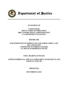 STATEMENT OF JAMES SOILES DEPUTY CHIEF OF OPERATIONS DRUG ENFORCEMENT ADMINISTRATION U.S. DEPARTMENT OF JUSTICE