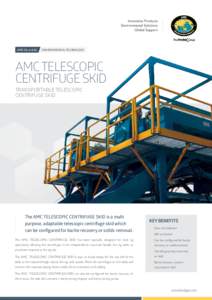 AMC OIL & GAS  ENVIRONMENTAL TECHNOLOGY AMC TELESCOPIC CENTRIFUGE SKID
