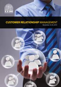November 24-29, 2014  Customer Relationship Management November 24-29, 2014 “Customer is the King” is a widely used phrase today in the environment of increasing competition and consumer awareness. In the ‘Fast Mo