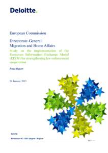 European Commission Directorate-General Migration and Home Affairs Study on the implementation of the European Information Exchange Model (EIXM) for strengthening law enforcement
