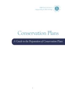 Conservation Plans - A guide to the preparation of conservation plans