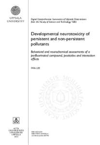 Digital Comprehensive Summaries of Uppsala Dissertations from the Faculty of Science and Technology 1283 Developmental neurotoxicity of persistent and non-persistent pollutants
