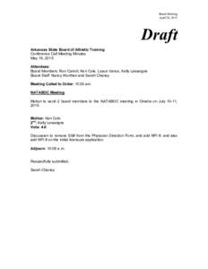 Board Meeting April 20, 2015 Draft Arkansas State Board of Athletic Training Conference Call Meeting Minutes
